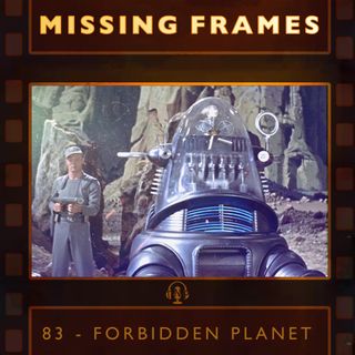 Episode 83 - Forbidden Planet