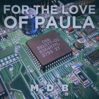 MDB Summah Radio | Ep. 79: For The Love Of Paula