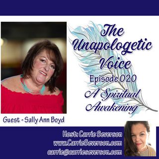 A Spiritual Awakening w/ Sally Ann Boyd | Episode 020