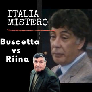 Buscetta vs Riina (Il confronto)