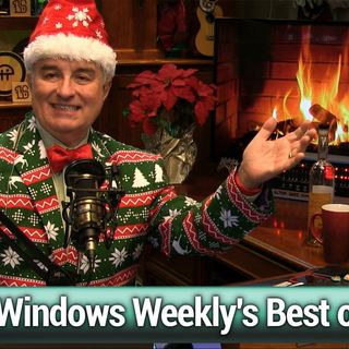 WW 757: Windows Weekly's Best of 2021 - A look back at Windows Weekly's best moments in 2021.