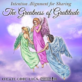 Intention Alignment for Sharing The Greatness of Gratitude
