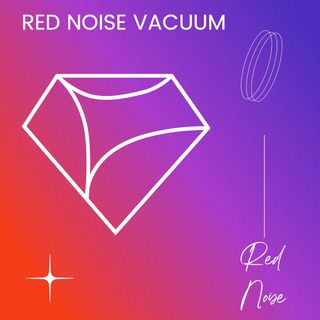 Red Noise Vacuum