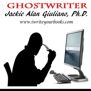 GHOSTWRITER Jackie Alan Giuliano, Ph.D.