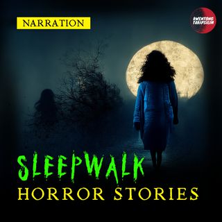 Sleepwalk Horror Stories (True Stories) Tagalog Horror Stories