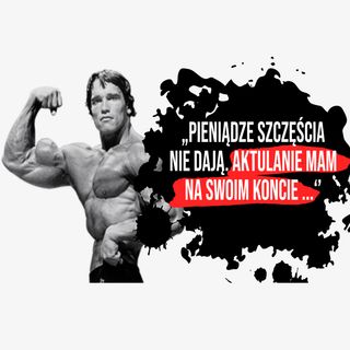 01: Cytaty od Arnolda Schwarzeneggera na motywacje i inspiracje do działania | FILOZOFIA PODEJŚCIA