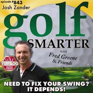 Need to Fix Your Golf Swing…It Depends! | golf SMARTER #843