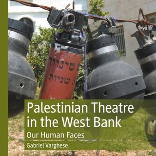Palestinian theatre in the West Bank