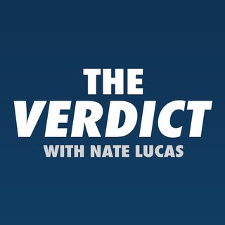 The Verdict with Nate Lucas