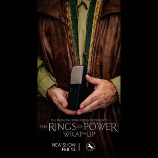 The PPP Presents: The Rings of Power Wrap-up Teaser Trailer