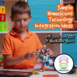 Simple Homeschool Assistive Technology Integration Ideas