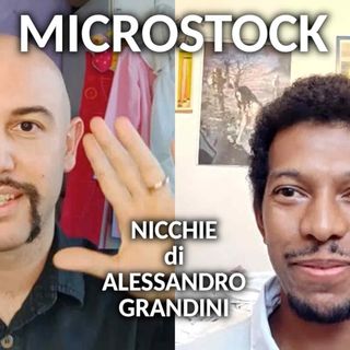 Parliamo di Microstock con Alessadro Grandini