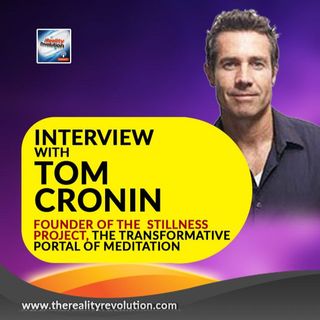 Interview With Tom Cronin The Founder Of The Stillness Project How Meditation Can Save The World