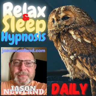 Relax & Sleep Hypnosis Daily - Jason Newland