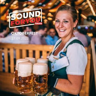 Sound For You Radio - Oktoberfest - 27.09.2022