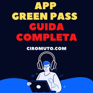 App Green Pass - Come funziona e a cosa serve