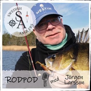 Swedish Anglers RodPod avsnitt 21 med Jörgen Larsson
