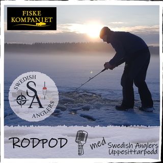 Swedish Anglers RodPod Avsnitt 32 - Uppesittarpodden