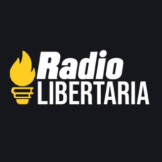 RADIO LIBERTARIA