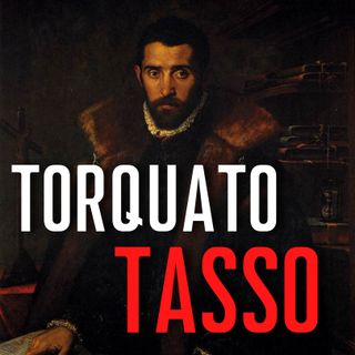 Torquato Tasso Il Poeta