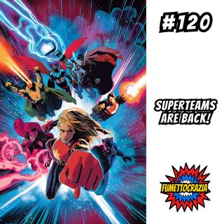 #120 Superteams are back!