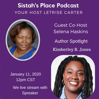 Sistah's Place-Author Spotlight with Kimberley B. Jones