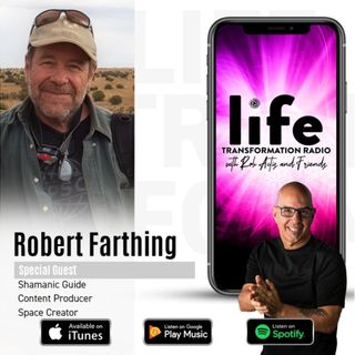 Shamanic Journey Part One: Find Your SOURCE With Robert Farthing