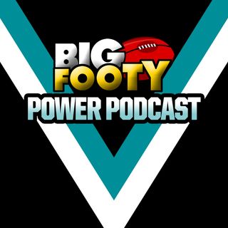 BigFooty Port Adelaide Podcast