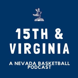15th and Virginia: A Nevada Basketball Podcast