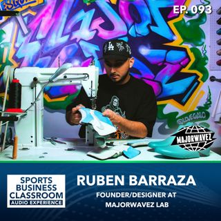 Ruben Barraza | Founder/Designer at MajorWavezLab | Finding Your Passion (EP 93)