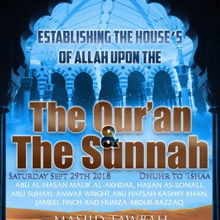 Establishing the House of Allah upon the Qur'an and the Sunnah - Abu Ri'aayah Hamza 'Abdur-Razzaaq