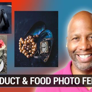 HOP 146: Capturing Better Food and Product Photos - How To Improve Your Product and Food Photography