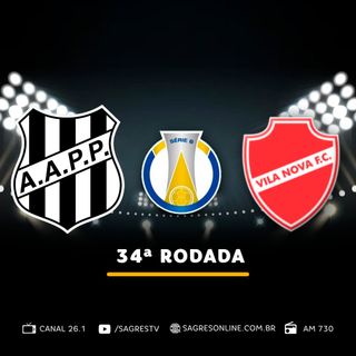 Série B 2022 #34 - Ponte Preta 1x1 Vila Nova, com Jaime Ramos