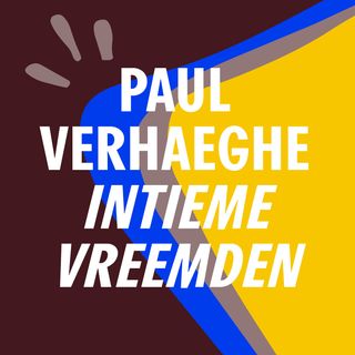 S6 #8 - Filosofie en het Songfestival | Paul Verhaeghe - Intieme Vreemden
