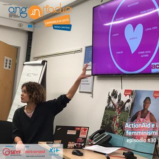 Puglia - Radio Cantiere - #30 ActionAid e i femminismi