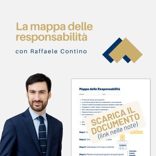 052 - La mappa delle responsabilità con Raffaele Contino