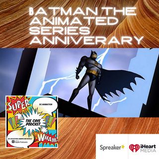 Batman The Animated Series Anniversary Episode Two