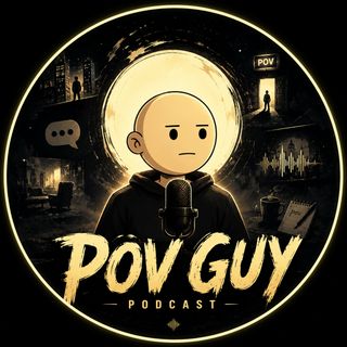 POV Guy