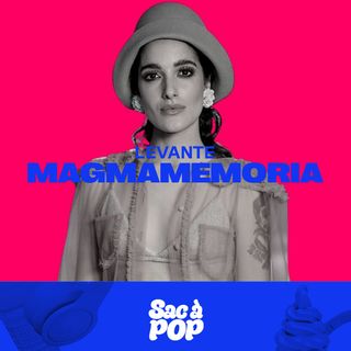 Magmamemoria - Levante
