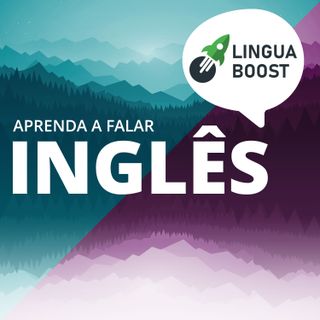 Fala inglês com LinguaBoost (em português)
