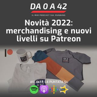 Novità 2022: merchandising e nuovi livelli su Patreon