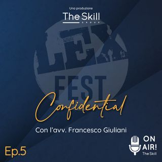 Episodio 5 - Con l'avv. Francesco Giuliani (Partner di Fantozzi & Associati)
