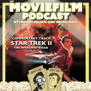Commentary Track: Star Trek II: The Wrath of Khan