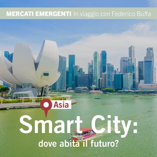 Smart City: dove abita il futuro?
