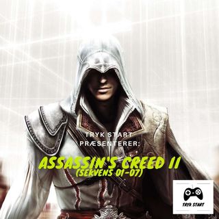 Spil 49 - Assassin's Creed II (Sekvens 01-07)