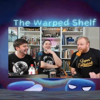 The Warped Shelf - The Filthy, the Casual, and the Eddie
