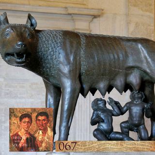 HwtS: 067: The Myth of Romulus and Remus