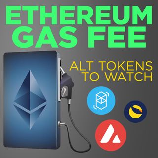 399. High ETH Gas Fees Are Pumping These 3 Tokens | AVAX FTM LUNA