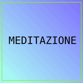 VARC - Episodio 7 - Meditazione. Come medito e perchè (risorse incluse)