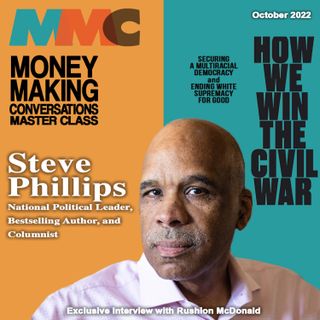 New York Times Bestselling author, Steve Phillips discusses the state of politics and race ahead of mid-terms elections